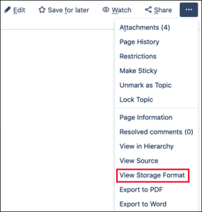 The Ellipsis dropdown menu, in a Confluence instance, with the View Storage Format option highlighted.