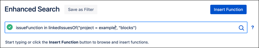 An example filter, with a green checkmark icon, shown in the Enhanced Search window.