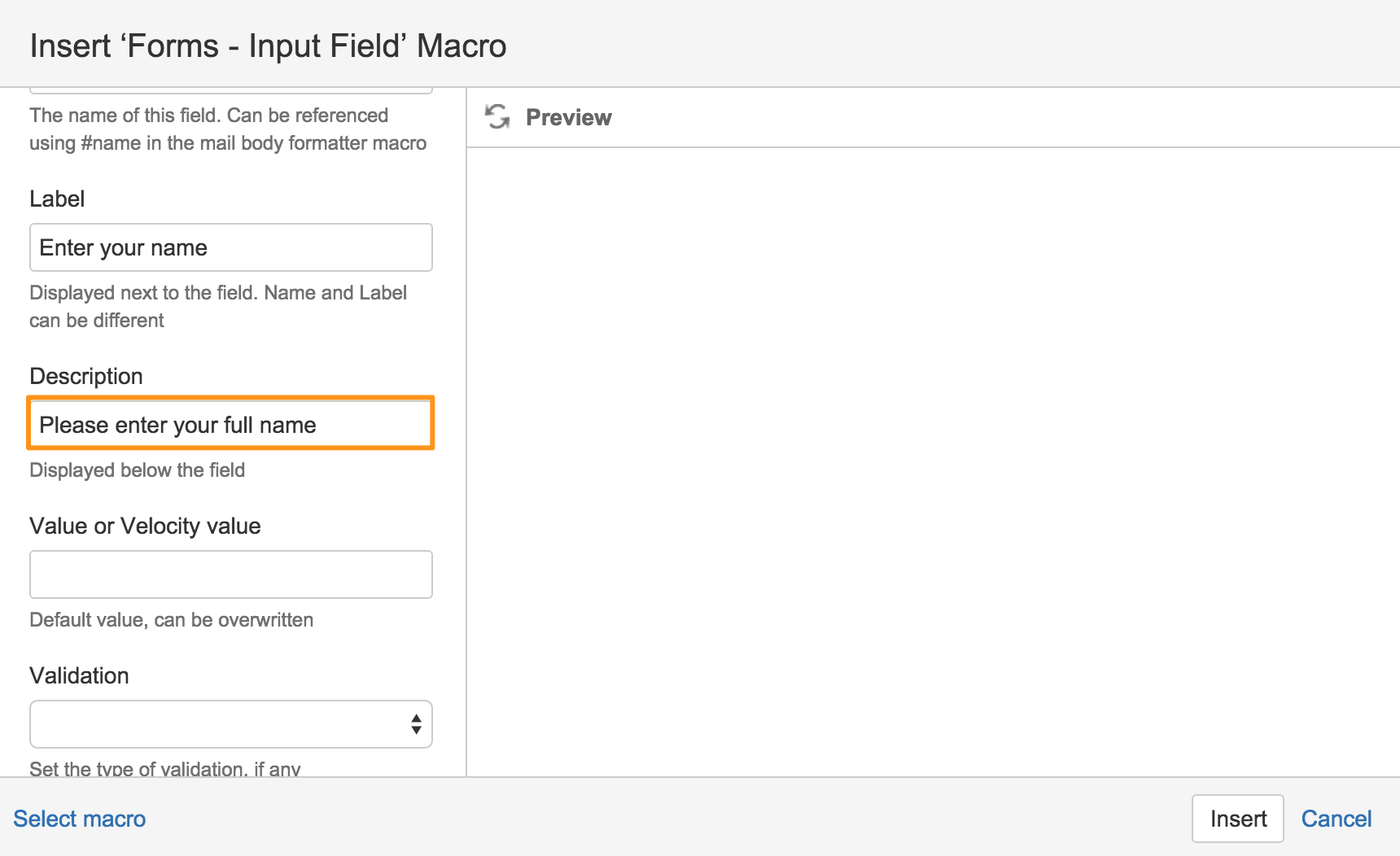 An indication to the Description fields in the configuration screen for Input Field macro.