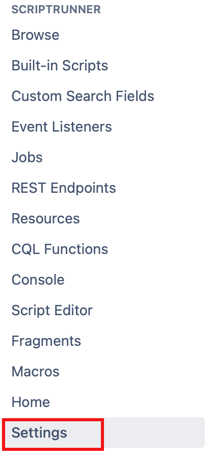 The ScriptRunner menu in General Configuration with Settings called out