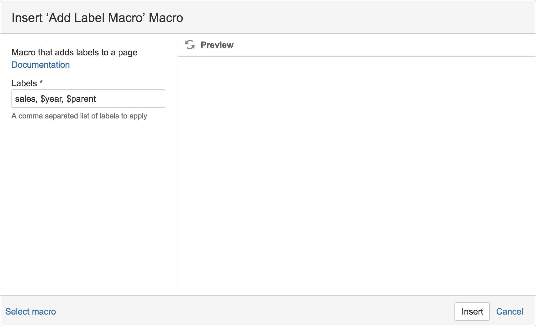 The Add Labels Macro form, with labels entered for the Labels field